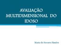 AVALIAÇÃO MULTIDIMENSIONAL DO IDOSO