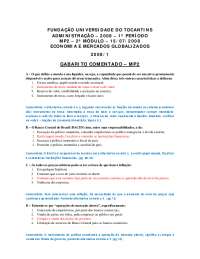 Economia e Mercados Globalizados: Exercícios Comentados - MP2 - 2008/1