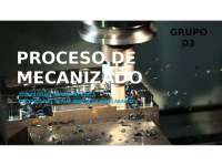 PRESENTACION PROCESO DE MECANIZADO