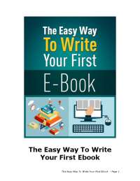 Easy Way To Write Your First Ebook