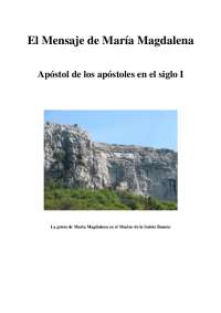 María Magdalena en el cristianismo: su rol en los evangelios y vida en Galia.