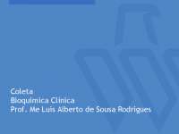 Coleta de Amostras Biomédicas: Monitoramento de Doenças e Estabelecimento de Prognósticos