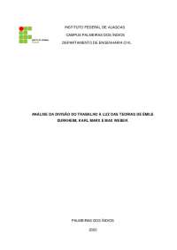 ANÁLISE DA DIVISÃO DO TRABALHO À LUZ DAS TEORIAS DE ÉMILE DURKHEIM, KARL MARX E MAX WEBER.