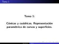 Cónicas y Cuádricas: Representación Paramétrica de Curvas y Superficies - Matemáticas 2