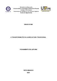 A transformação da agricultura tradicional
