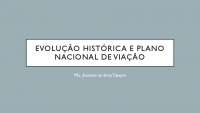 História da Evolução dos Transportes e o Plano Nacional de Viação no Brasil