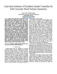 Comparing Activation Schemes for Wind Turbine Synthetic Inertia Controllers