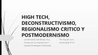Arq. Contemporánea: High Tech, Deconstructivismo, Regionalismo Crítico y Postmodernismo