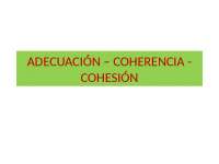 Coherencia, Adecuación y Cohesión en el Análisis de Textos - Prof. Abderrahman