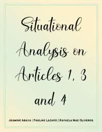 Situational Analysis on Articles 1, 3 and 4 of the Philippine Constitution