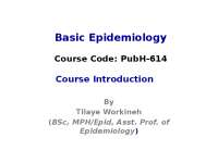 Basic Epidemiology: Course Syllabus - PubH-614