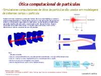 Ótica Computacional de Partículas: Simulação de Sistemas Ópticos de Partículas Carregadas