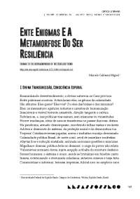 Enigma da Metamorfose do Ser Resiliente - Prof. Miguel
