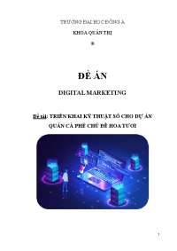 Đề án Digital Marketing Triển khai kỹ thuật số cho dự án Quán cà phê chủ đề Hoa tươi Floro