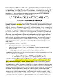 Teoria dell'Attaccamento: Fasi Sviluppo e Comportamenti