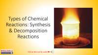 Understanding Chemical Reactions: Synthesis and Decomposition