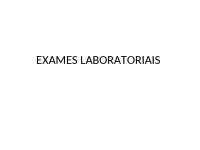 Avaliação de Função de Órgãos Comprometidos: Hemograma e Exames de Gases Sangüíneos