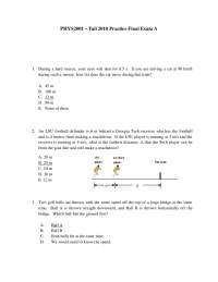 PHYS2001 – Fall 2010 Practice Final Exam A: Physics Problems and Solutions