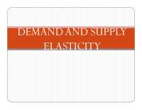 DEMAND AND SUPPLY ELASTICITY