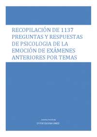 Recopilación de 1137 preguntas y respuestas de exámenes de Psicología de la Emoción