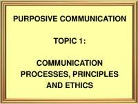 Purposive Communication: Understanding Processes, Principles, and Ethics