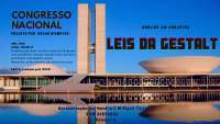 Leis da Gestalt aplicadas - Congresso Nacional