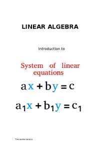 Linear Algebra: Classifying and Solving Systems of Linear Equations