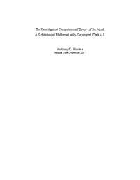 The Case Against Computational Theory of the Mind: A Refutation of Mathematically-Contingent Weak A.I.