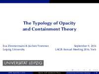 Comparing Opacity & Containment Theories: Correspondence vs. Containment