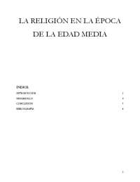 LA RELIGIÓN EN LA ÉPOCA DE LA EDAD MEDIA