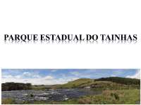 Descrição sobre o Parque Tainhas