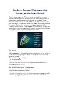 Testing Services for Fluorescent Whitening Agents in Pharma Packaging