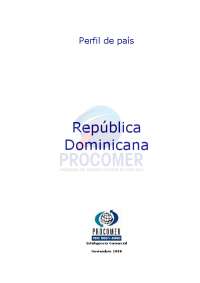 Perfil RD: Datos Sociodemográficos, Indicadores Económicos, Exportaciones y Contactos