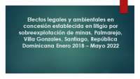 Efectos legales y ambientales en concesión establecida en litigio por explotación de Minas