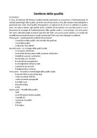 Parte 1 - Gestione della qualità: Appunti + dispense + Paper