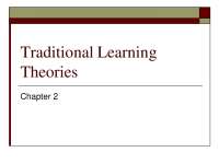 Traditional Learning Theories: An Ongoing Debate on Behaviorism and Motivation