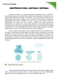 SUBSTÂNCIAS PURAS, MISTURAS E SISTEMAS - Conceito inicial da química