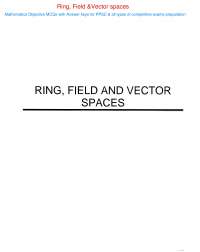 Ring, Field and Vector spaces - Mathematics Objective MCQs with Answer keys For PPSC & all