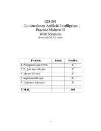 CIS 391 Introduction to Artificial Intelligence Practice Midterm ...
