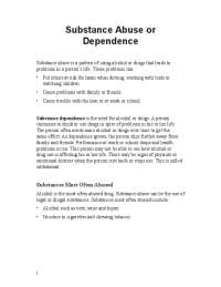 Substance Abuse and Dependence: Recognizing Signs and Getting Help