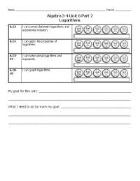 Algebra 3-4 Unit 6 Part 2 Logarithms
