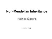 Non-Mendelian Inheritance Practice Stations 2018