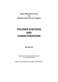 POLYMER SYNTHESIS AND CHARACTERIZATION | Study notes Literature | Docsity