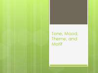 Tone, Mood, Theme, and Motif