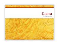 Drama