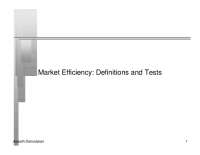 Market Efficiency: Definitions and Tests
