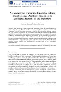 Archetypes in Analytical Psychology: Universal Patterns or Cultural Transmission?