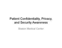 Boston Medical Center: Patient Confidentiality, Privacy, and Security Awareness Training