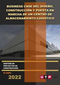 Business Case Del Diseño, Construcción Y Puesta En Marcha De Un Centro  De Almacenamiento