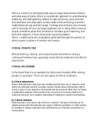 What is the main focus of Ethics?